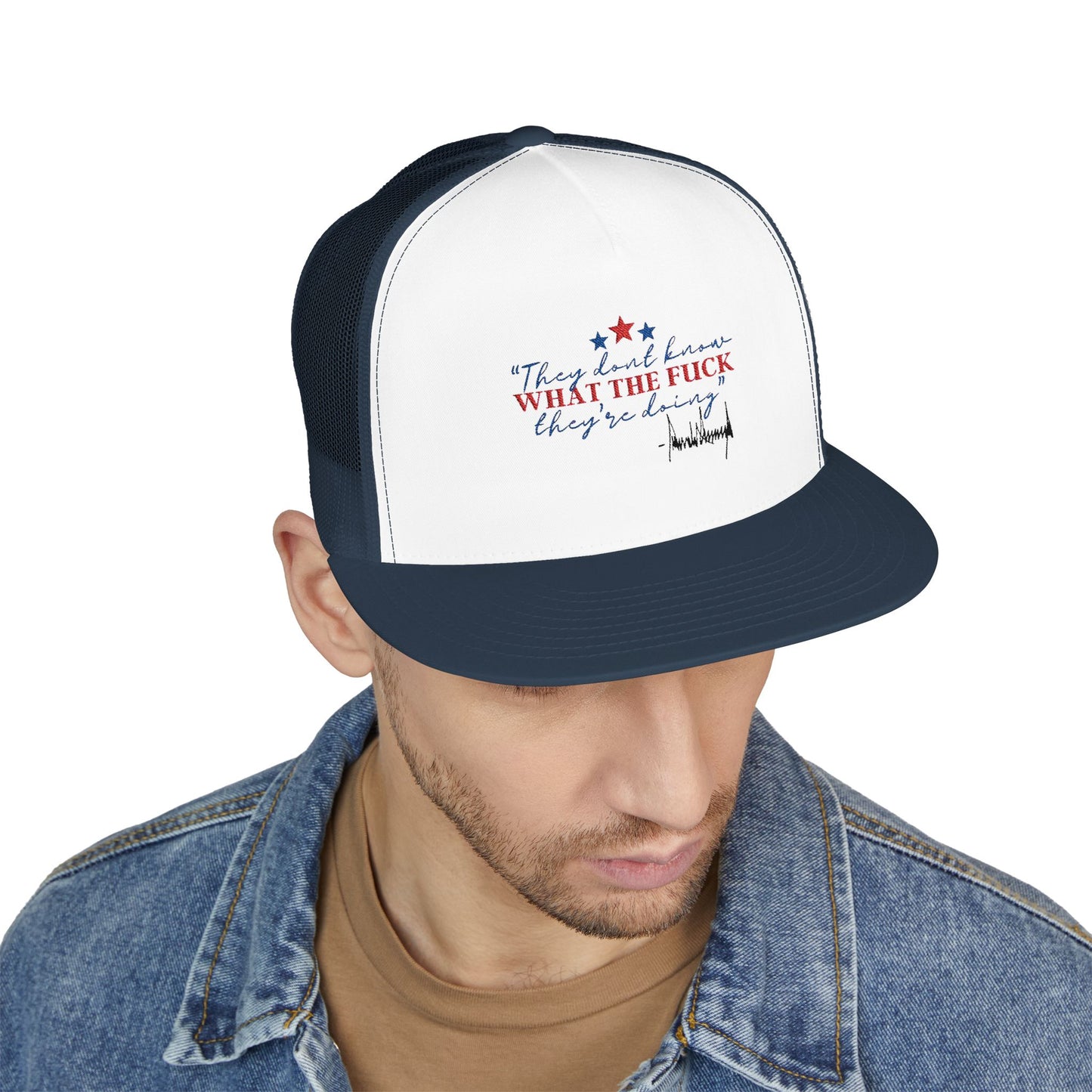 "They Don't Know WTF They're Doing" DJT 5 Panel Trucker Cap (Embroidery)
