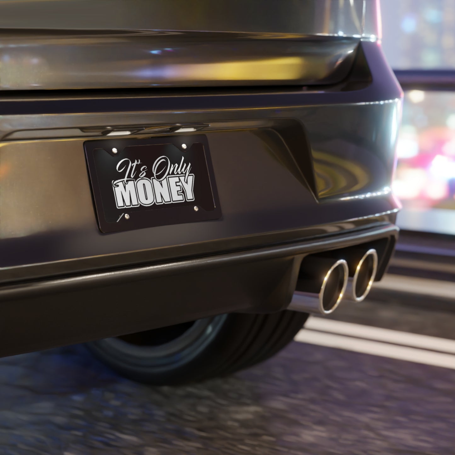It's Only Money Vanity Plate