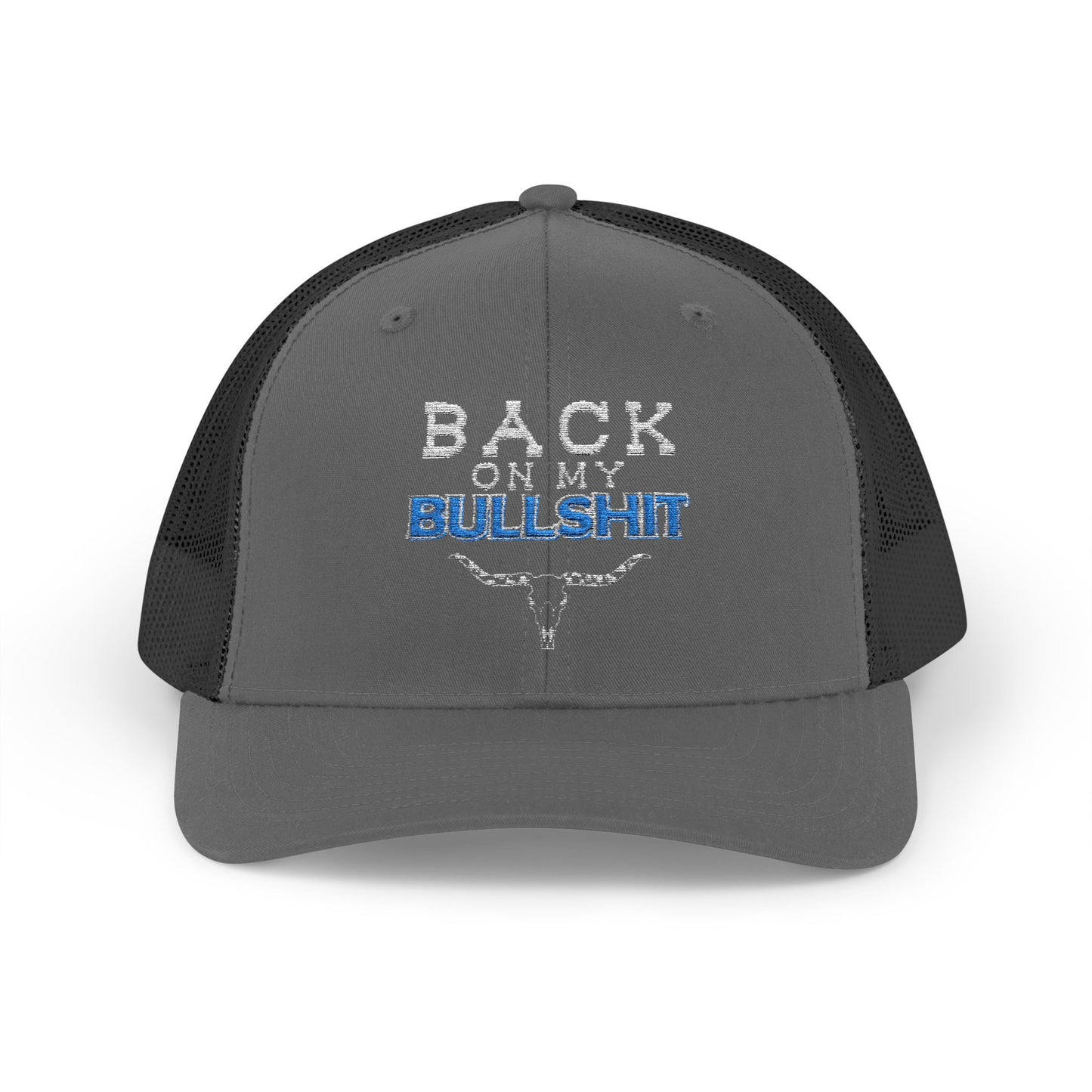 Back On My Bullshit Snapback Trucker Cap