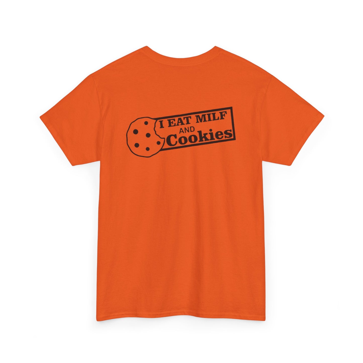 I Eat Milf & Cookies Unisex Heavy Cotton Tee