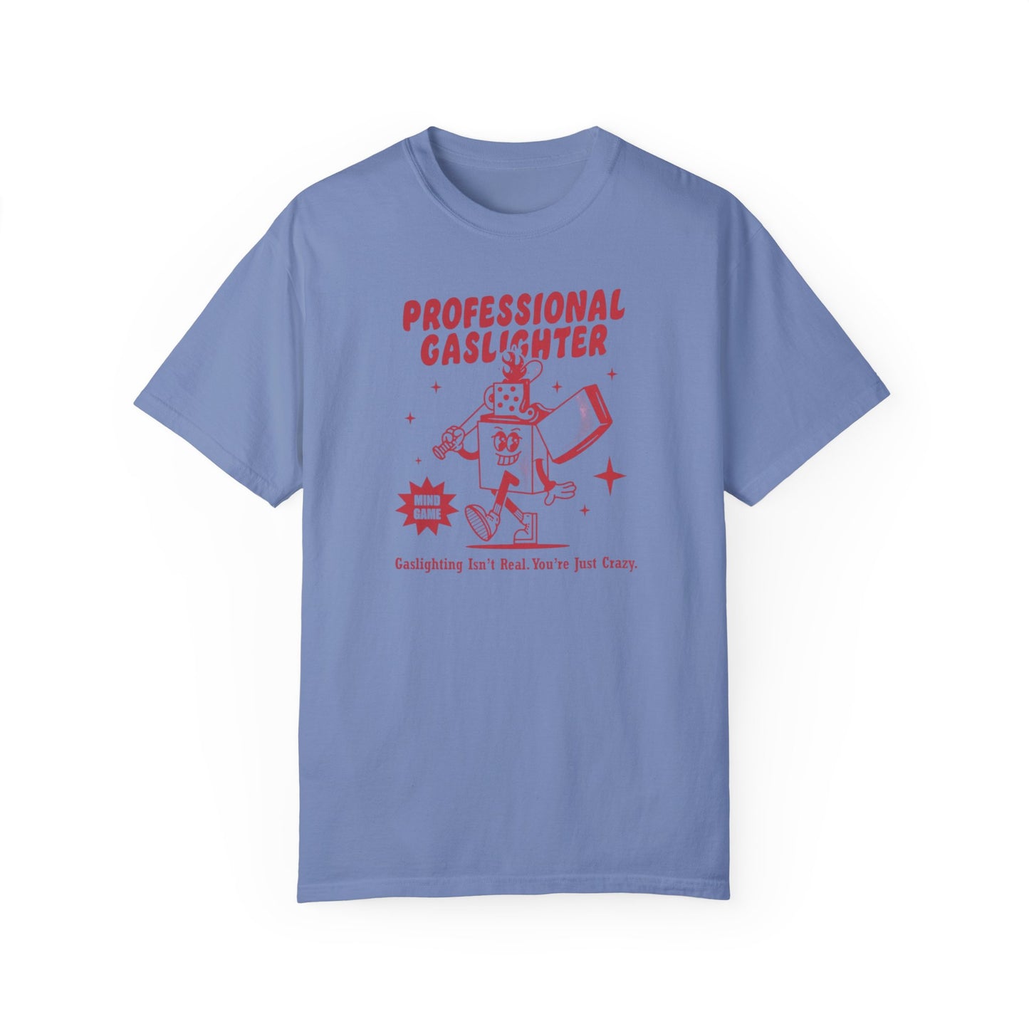 Professional Gaslighter Comfort Colors Unisex T-shirt