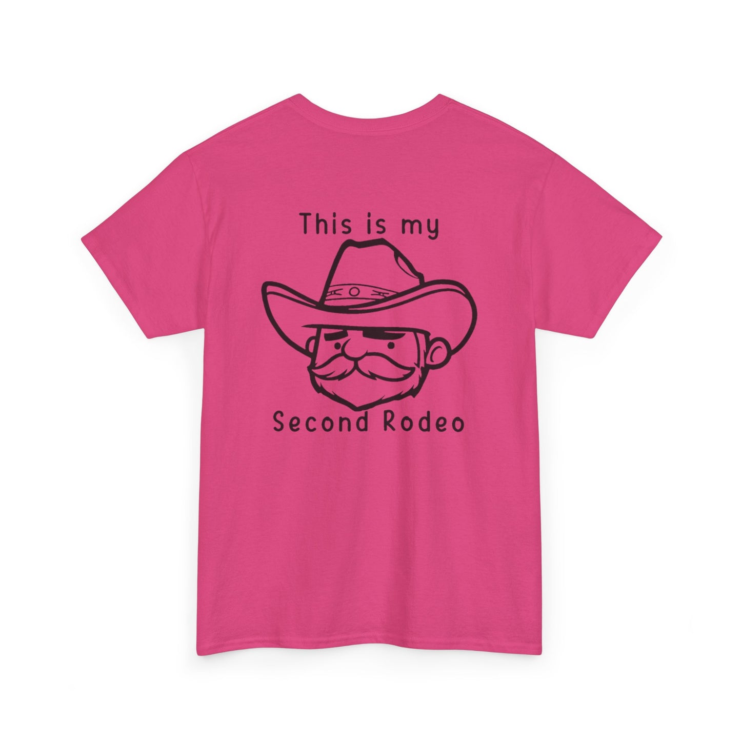 My Second Rodeo Unisex Heavy Cotton Tee