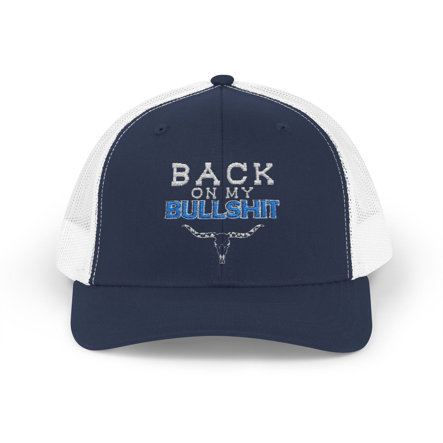 Back On My Bullshit Snapback Trucker Cap