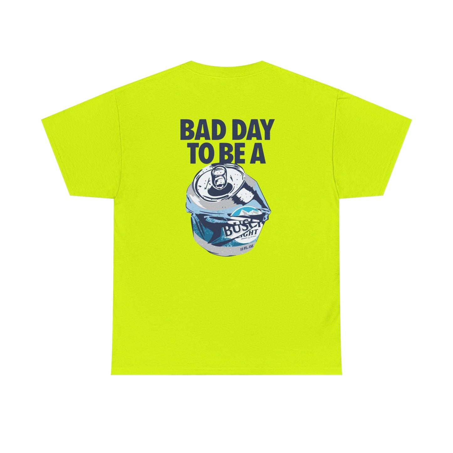 Bad Day To Be Unisex Heavy Cotton Tee