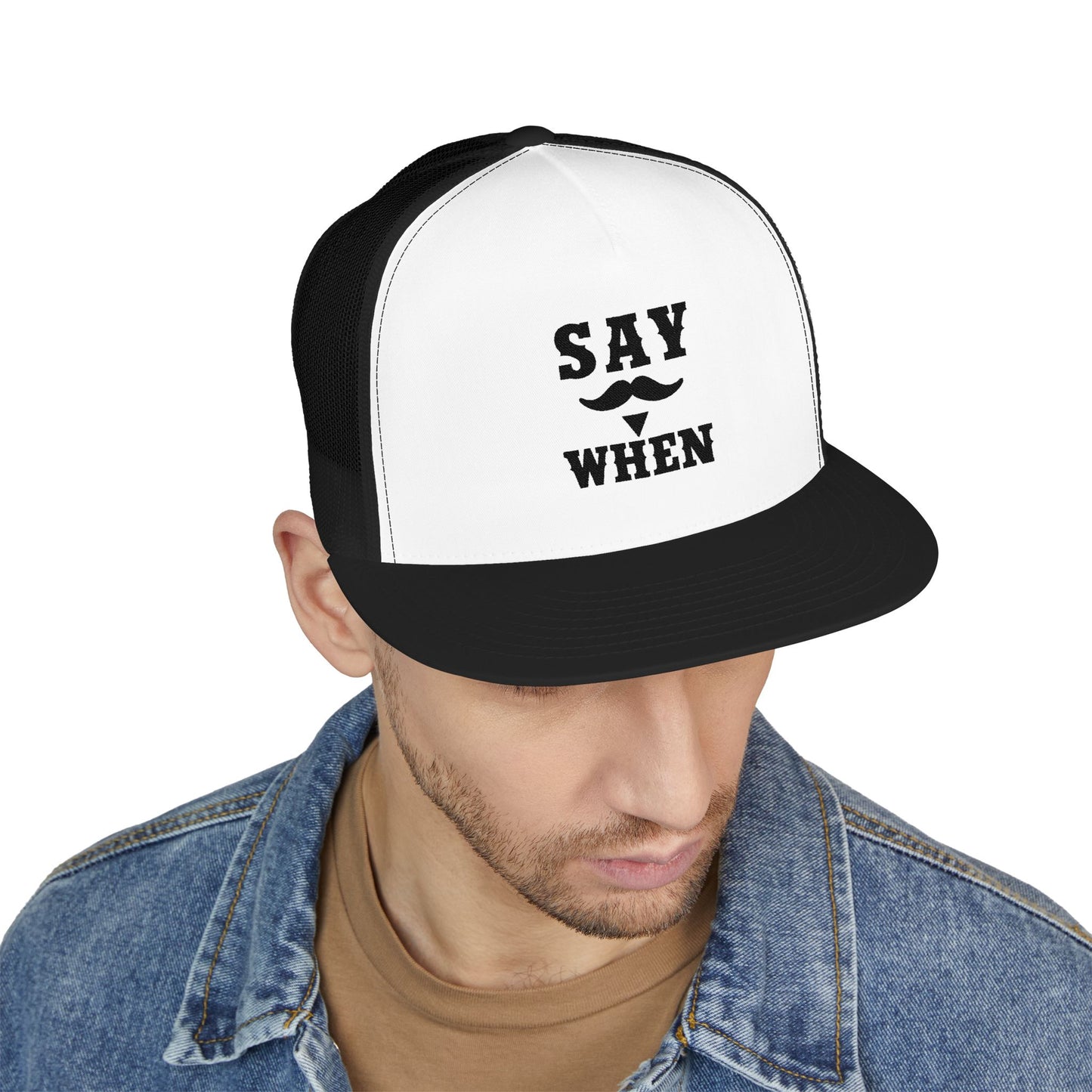 Say When 5 Panel Trucker Cap (Embroidery)