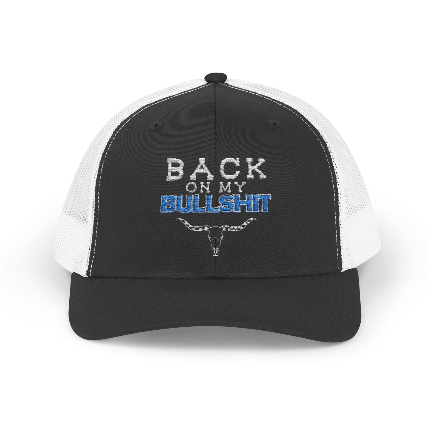 Back On My Bullshit Snapback Trucker Cap