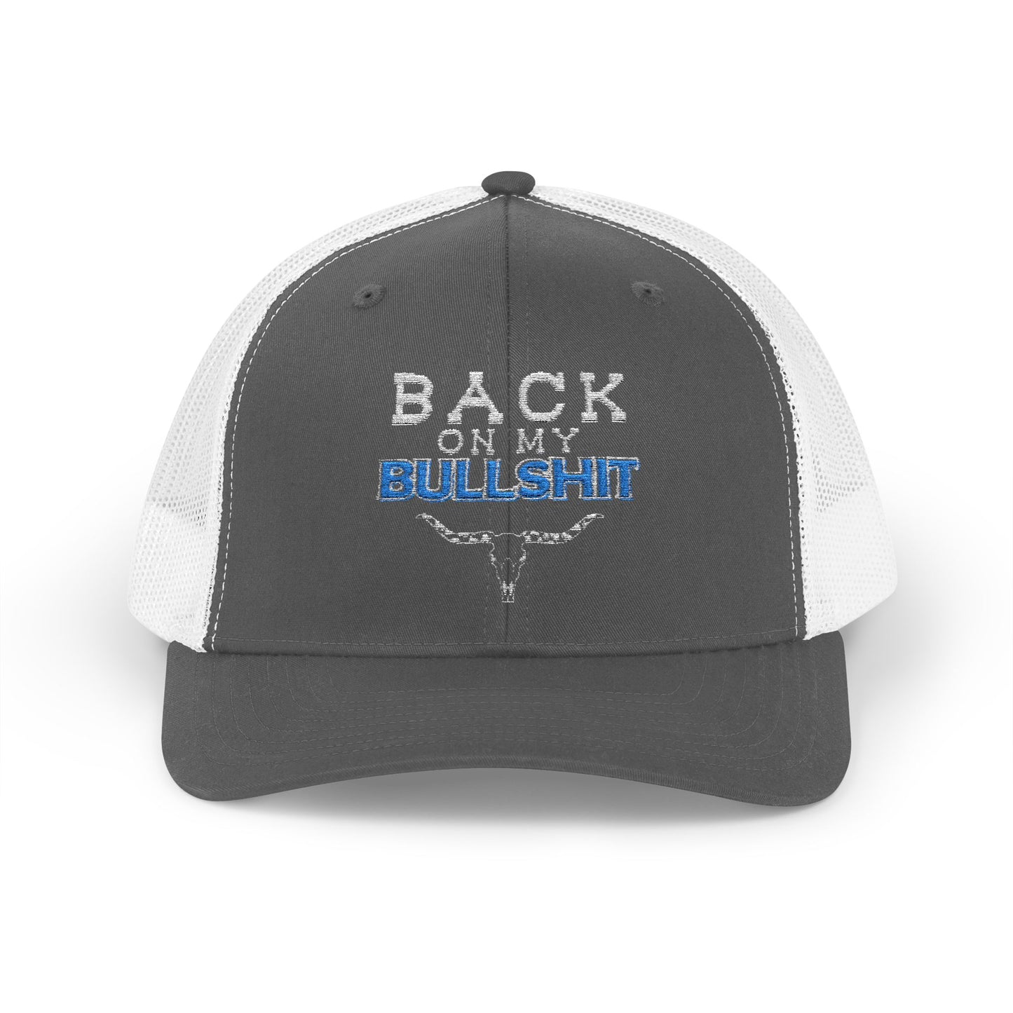 Back On My Bullshit Snapback Trucker Cap