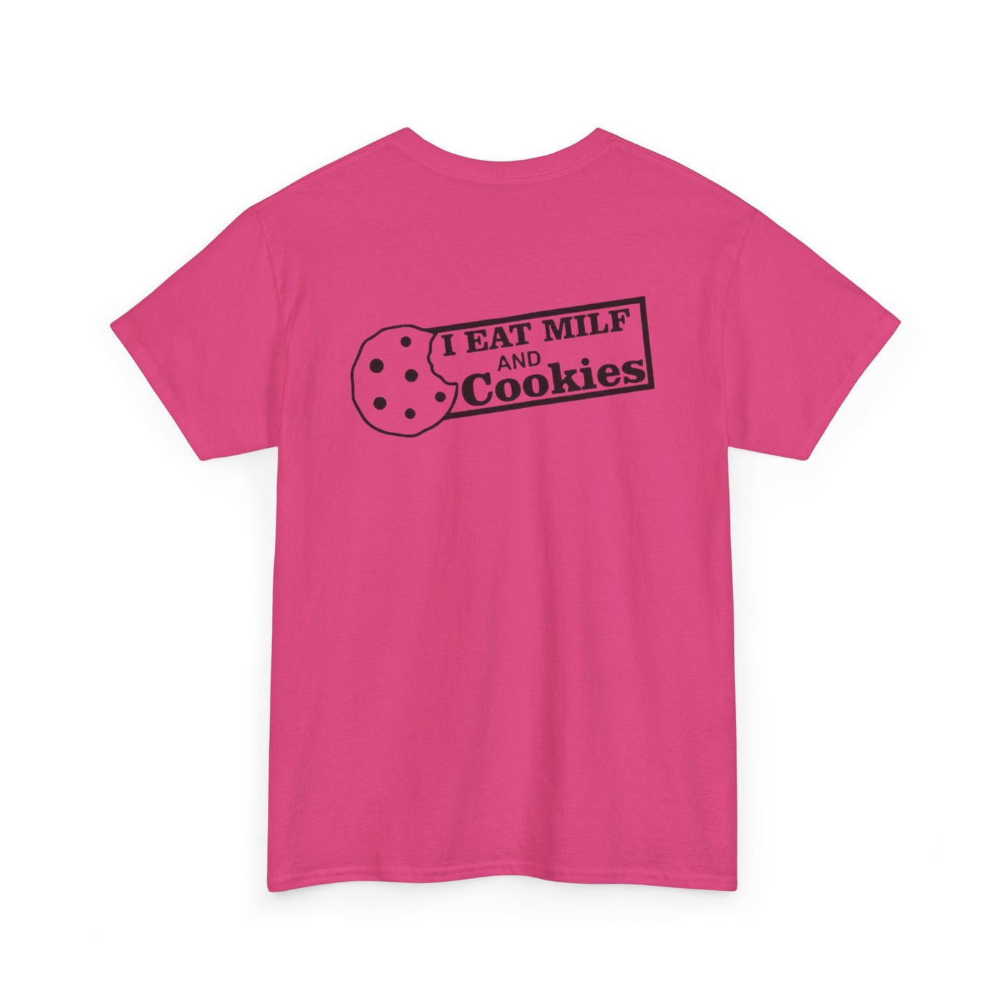 I Eat Milf & Cookies Unisex Heavy Cotton Tee