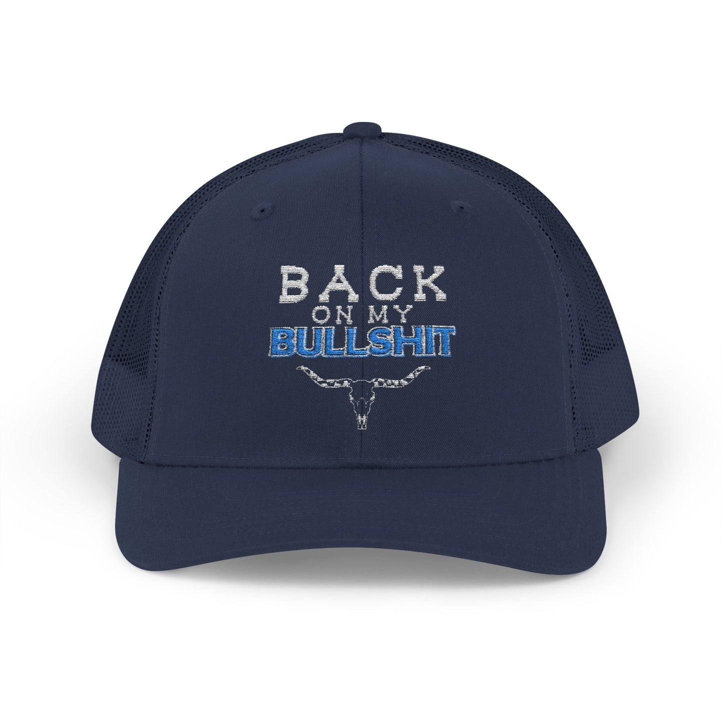 Back On My Bullshit Snapback Trucker Cap