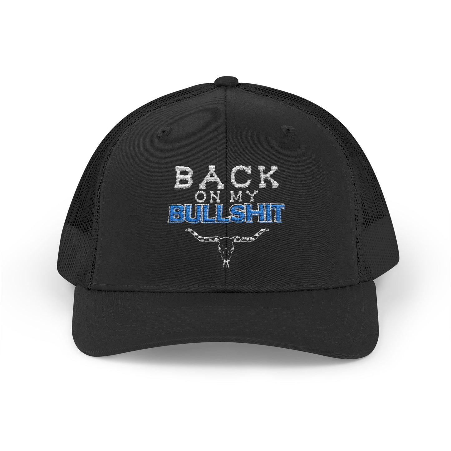 Back On My Bullshit Snapback Trucker Cap