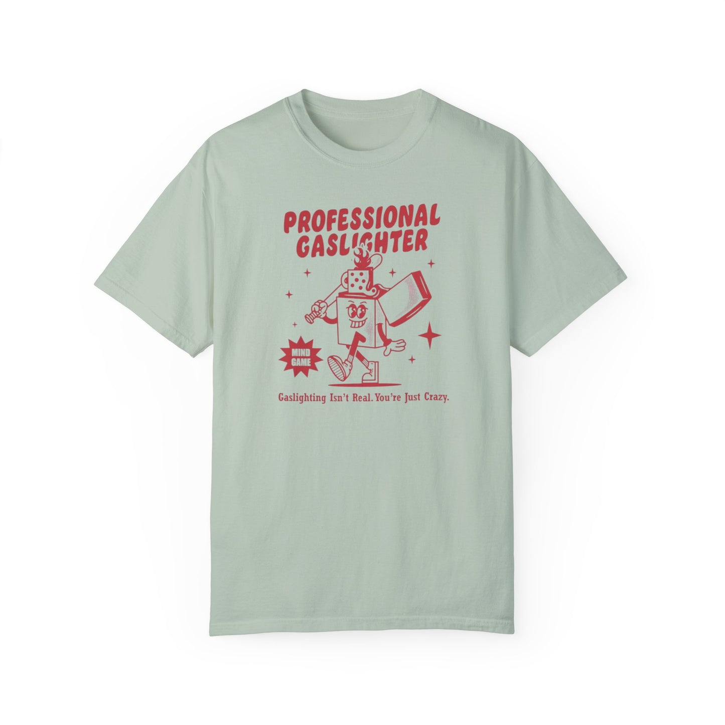 Professional Gaslighter Comfort Colors Unisex T-shirt