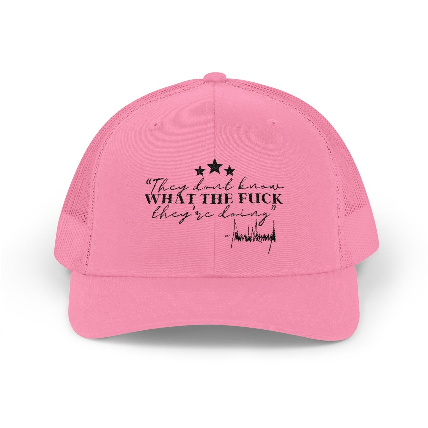 "They Don't Know WTF They're Doing" DJT Snapback Trucker Cap