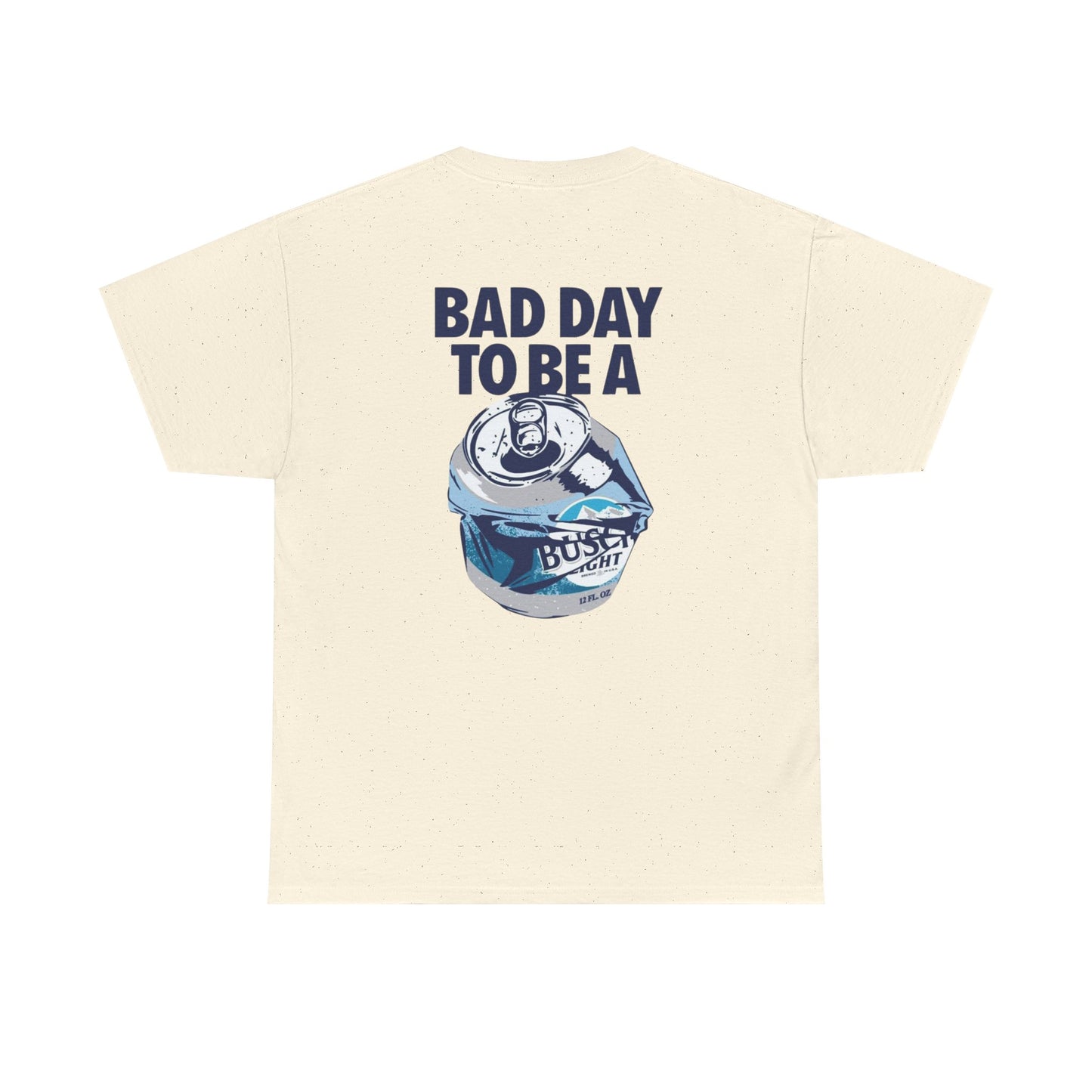 Bad Day To Be Unisex Heavy Cotton Tee