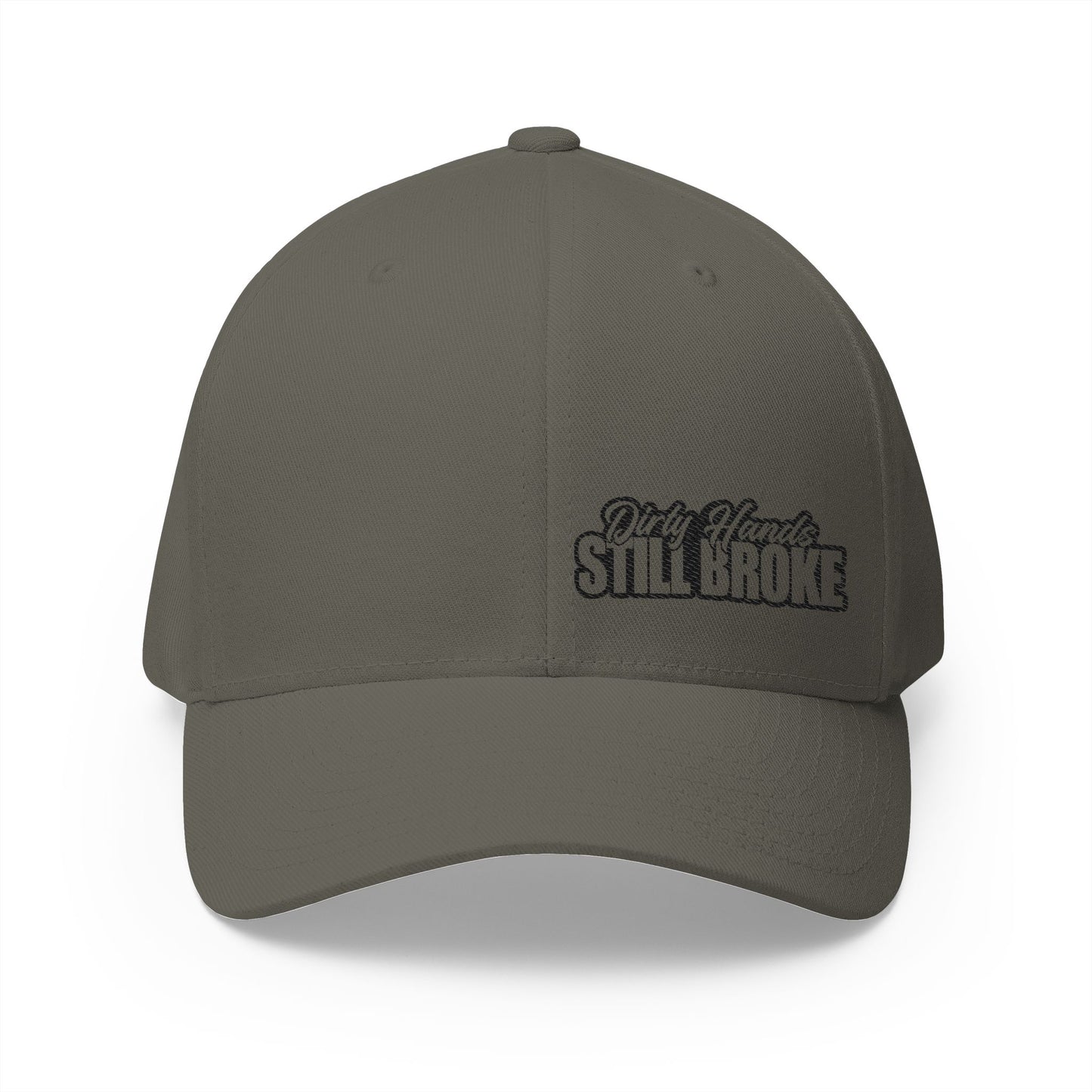 Dirty Hands Still Broke Embroidered FlexFit Hat