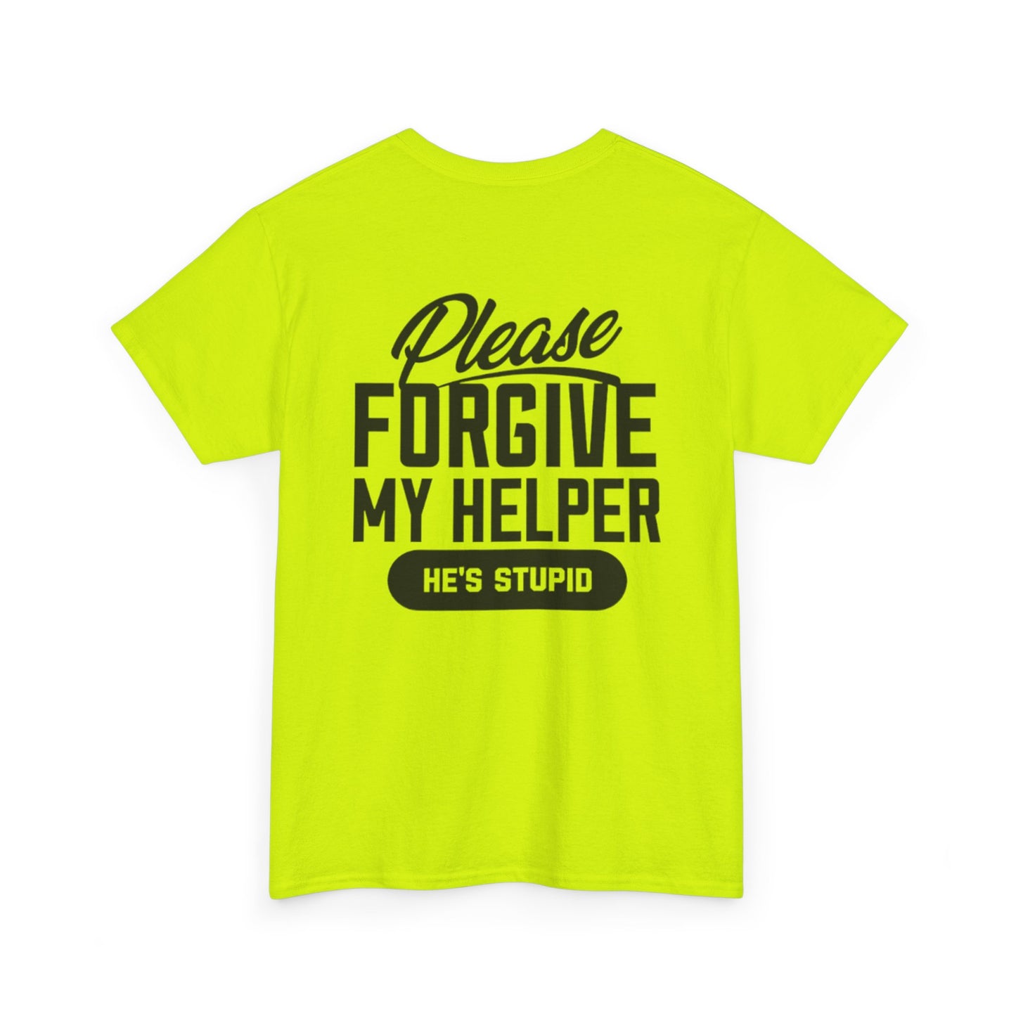 Forgive My Helper Unisex Heavy Cotton Tee