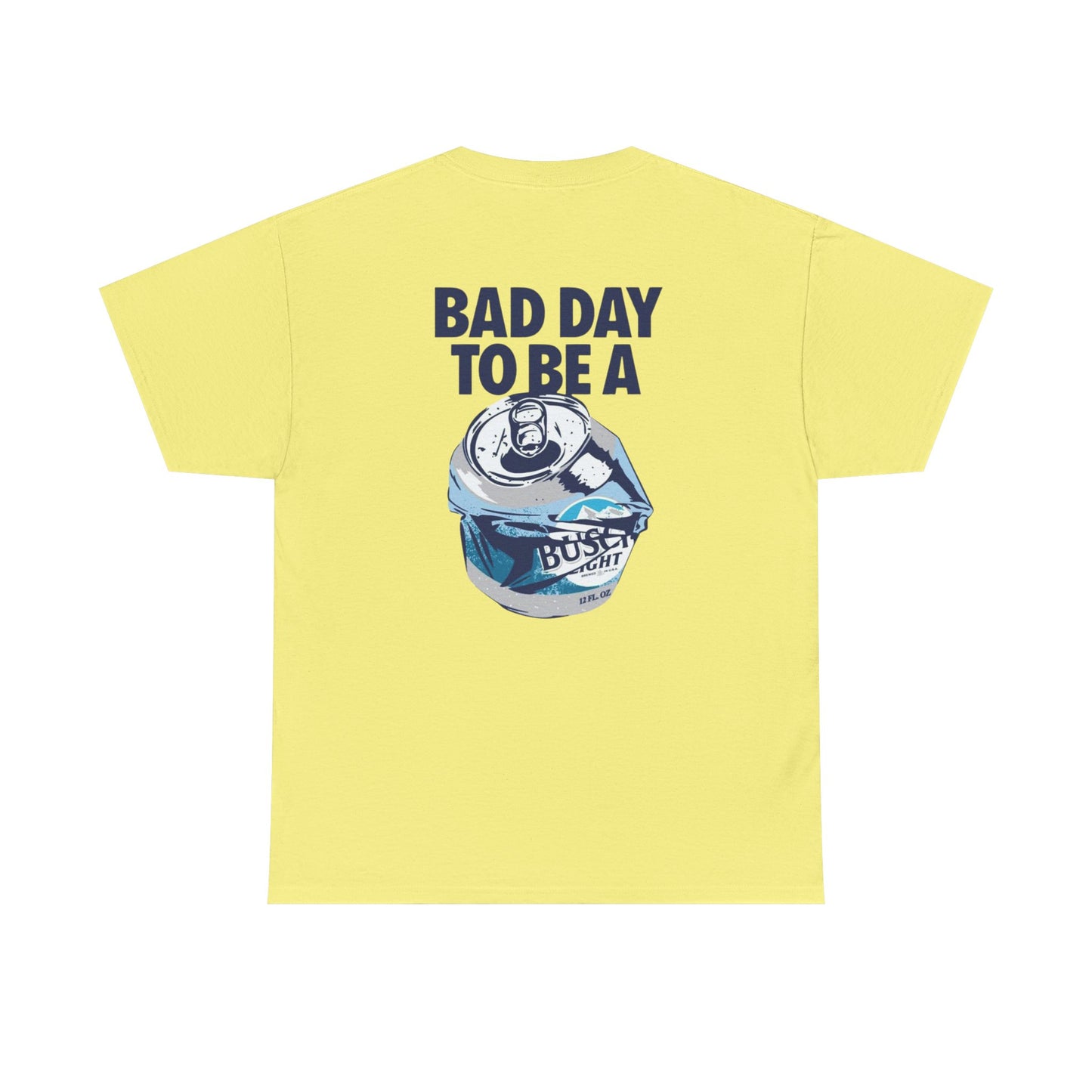 Bad Day To Be Unisex Heavy Cotton Tee