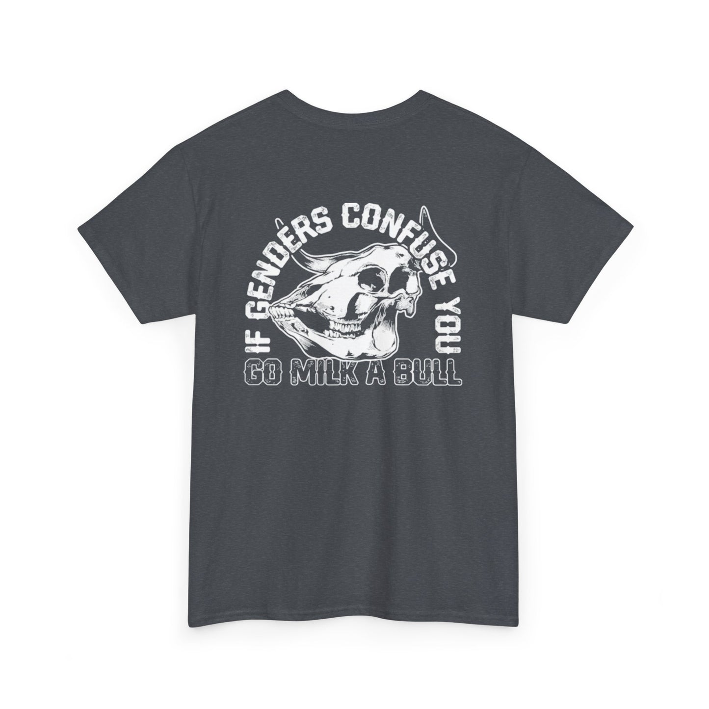 Go Milk A Bull Unisex Heavy Cotton Tee