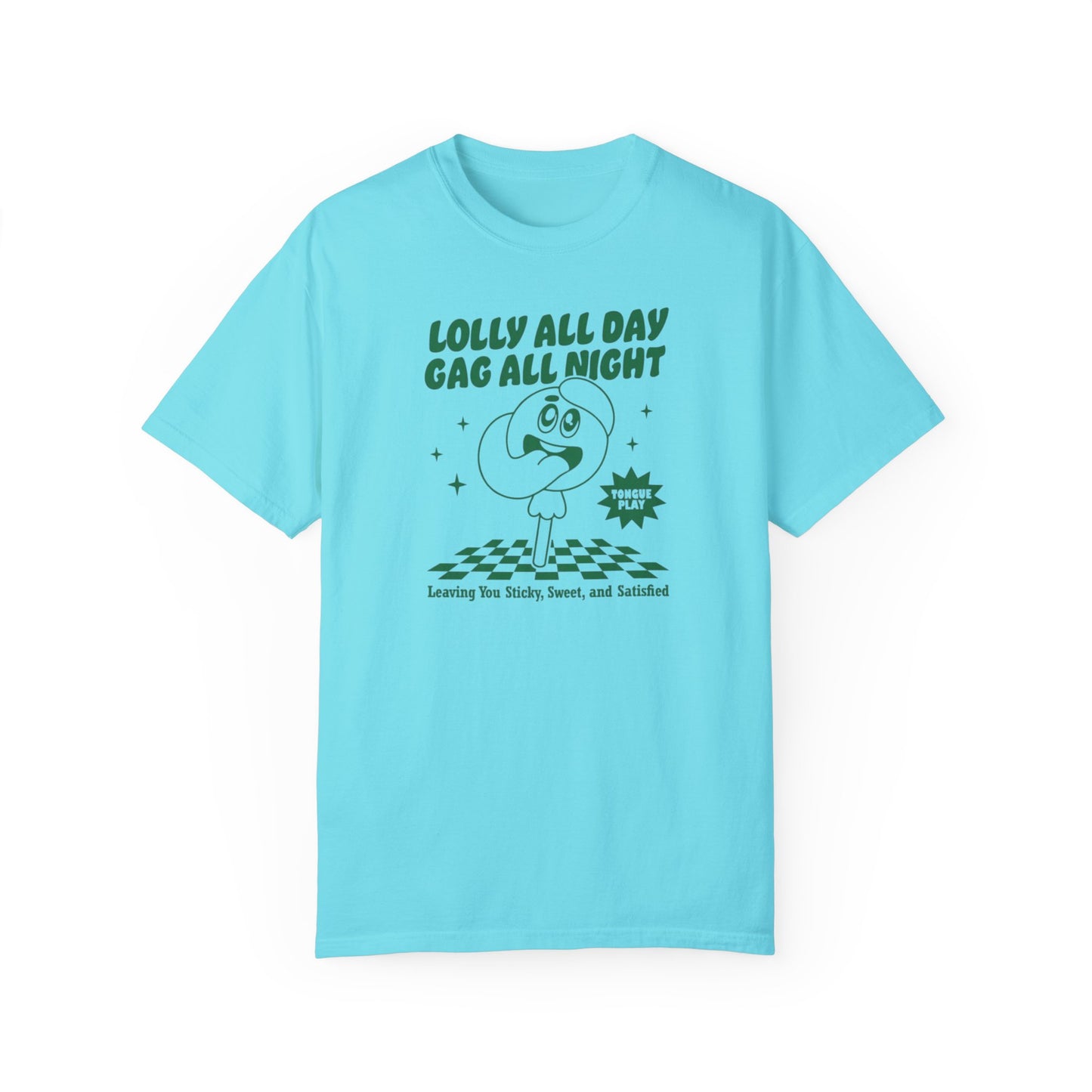 Lolly Gaggin' Comfort Colors Unisex T-shirt