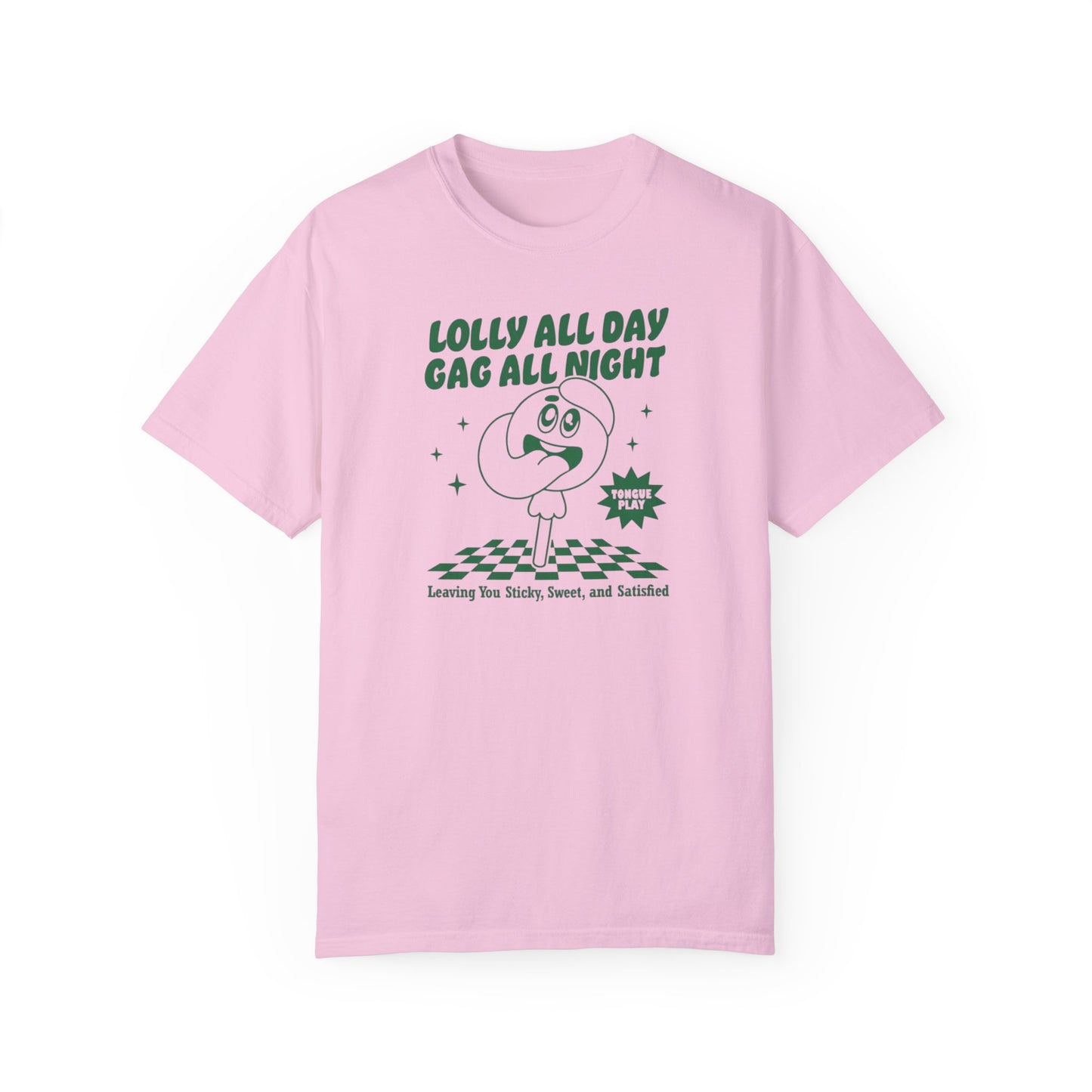 Lolly Gaggin' Comfort Colors Unisex T-shirt