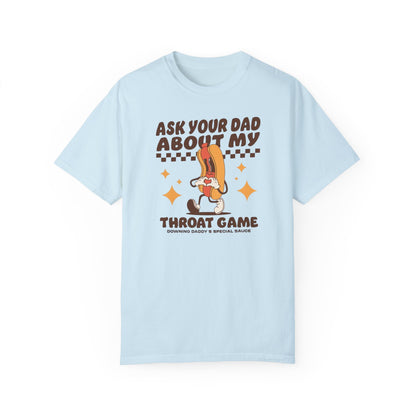 Ask Your Dad Comfort Colors Unisex T-shirt