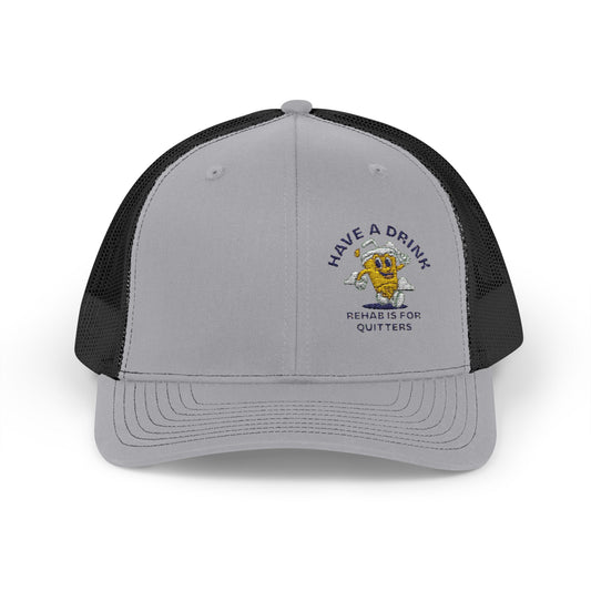 Have A Drink Richardson 112 Snapback Trucker Cap