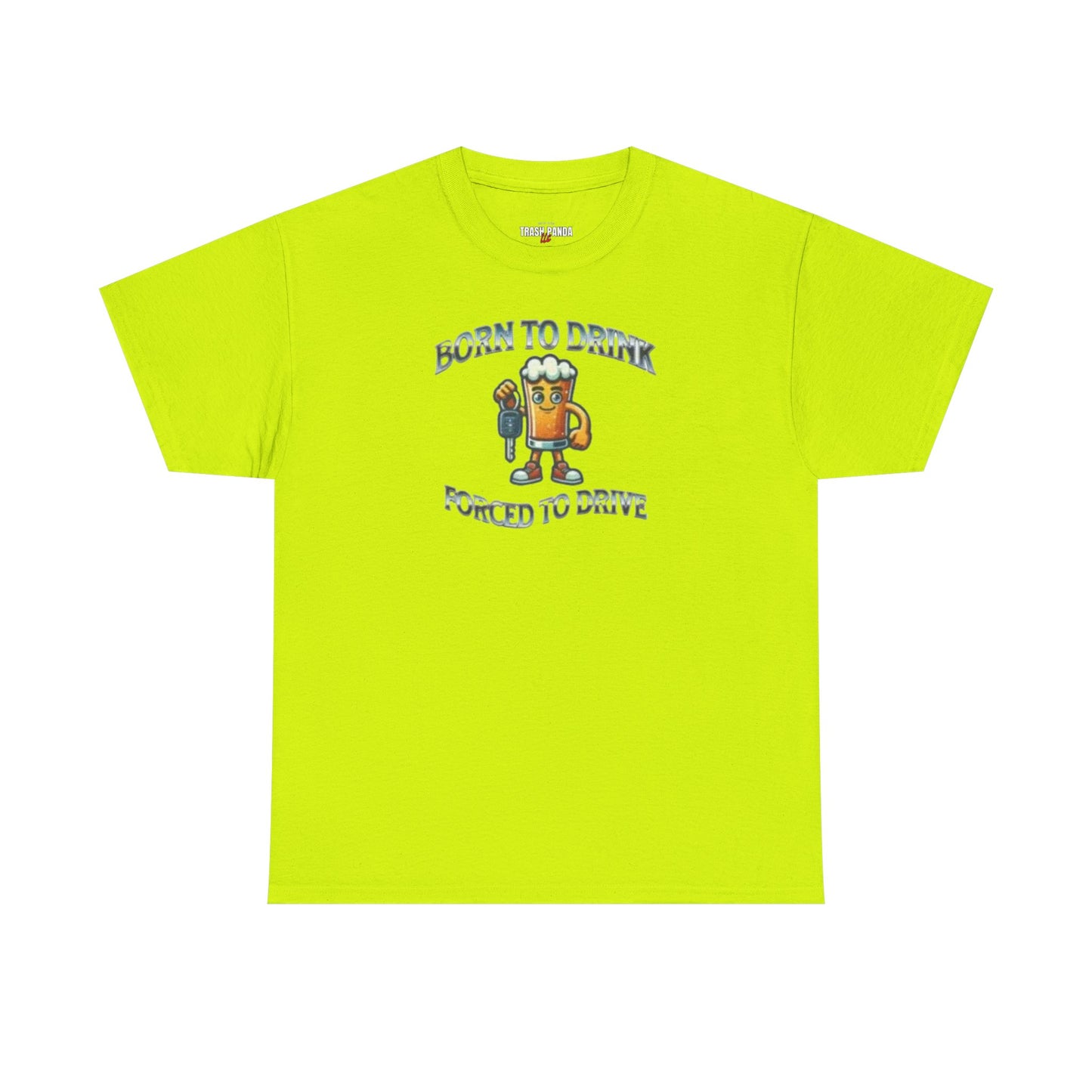 Born To Drink Unisex Heavy Cotton Tee