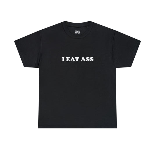 I Eat A** 2.0 Unisex Heavy Cotton Tee