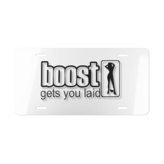 Boost Gets You Laid White Vanity Plate