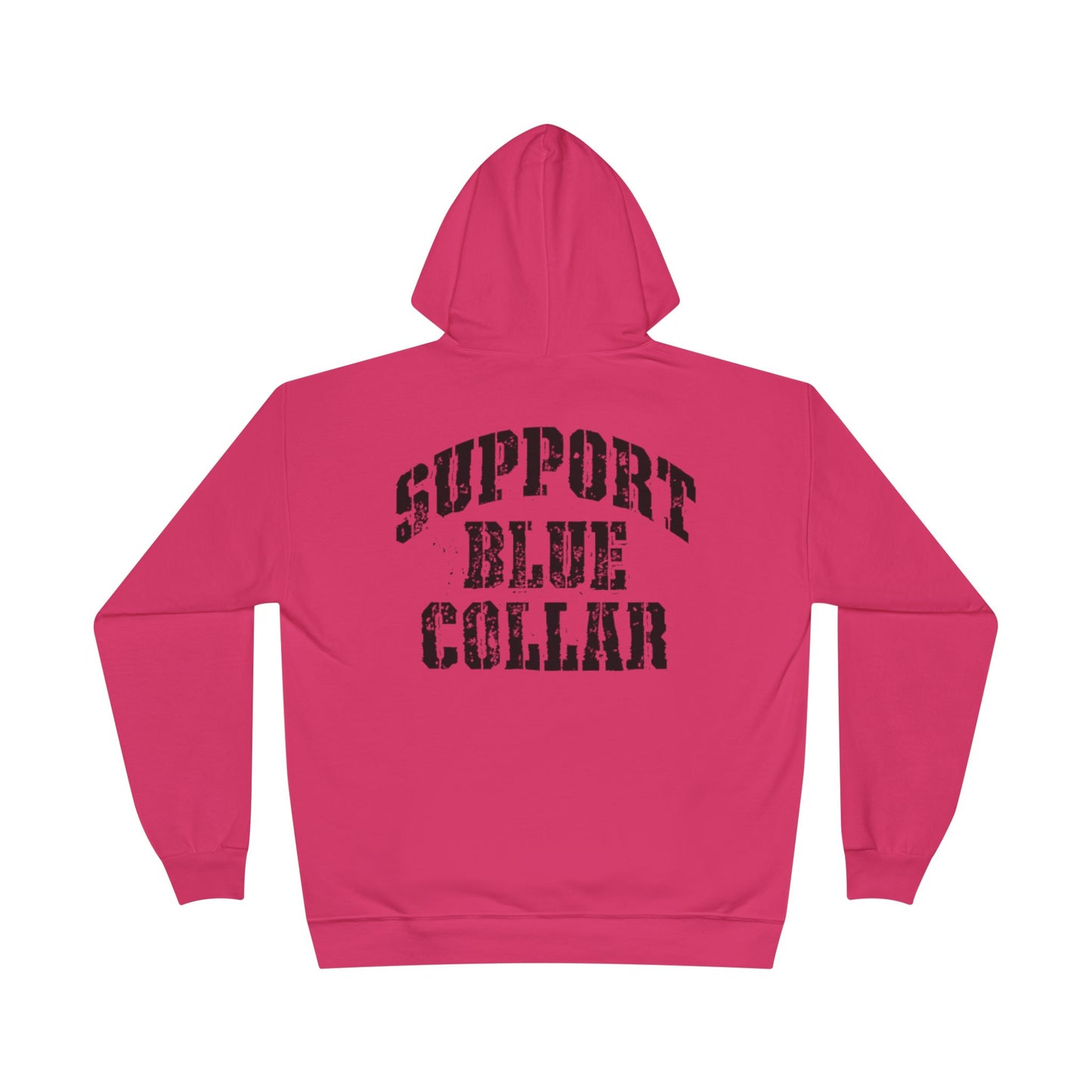 Support Blue Collar Unisex EcoSmart® Pullover Hoodie Sweatshirt