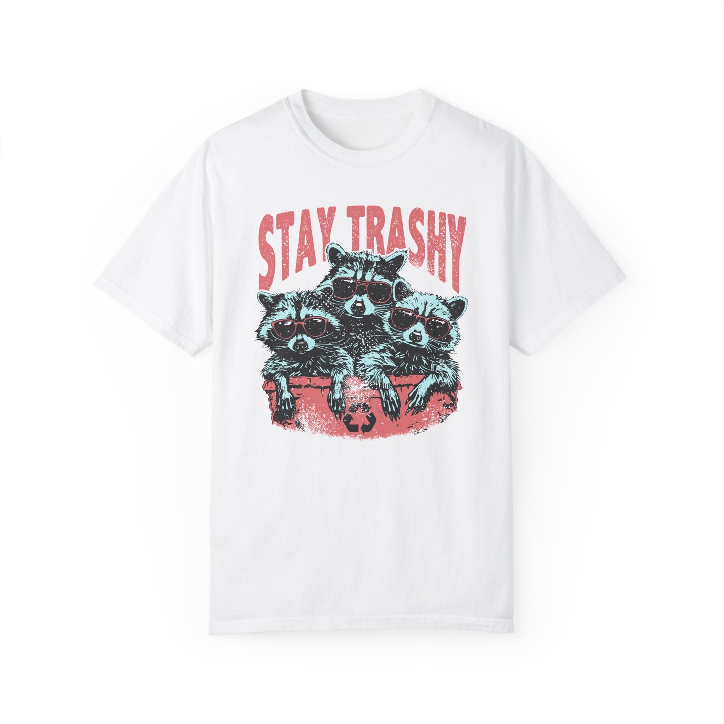 Stay Trashy Comfort Colors Unisex T-shirt