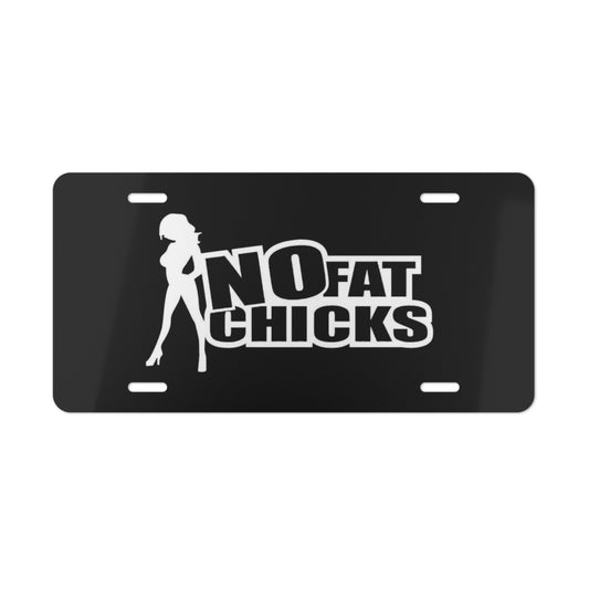 No Fat Chicks Blk Vanity Plate