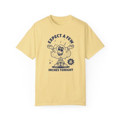 Few Inches Comfort Colors Unisex T-shirt
