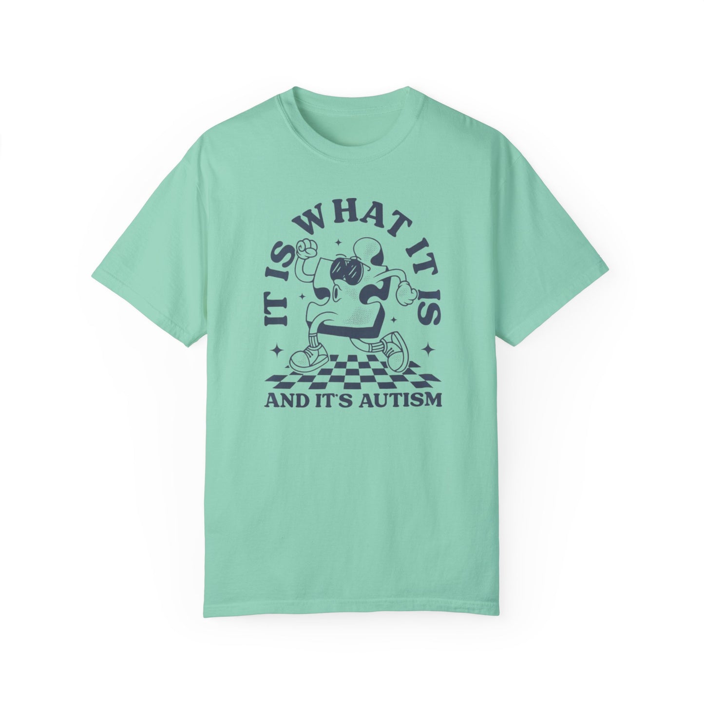 Autism Funny Comfort Colors Unisex T-shirt