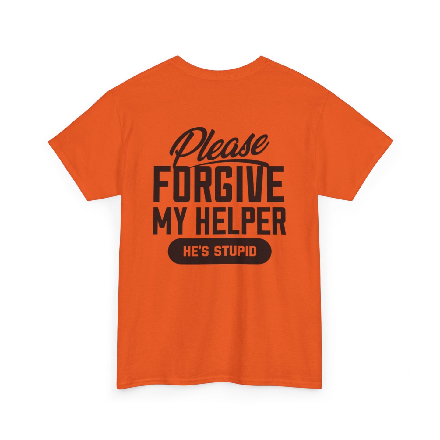 Forgive My Helper Unisex Heavy Cotton Tee