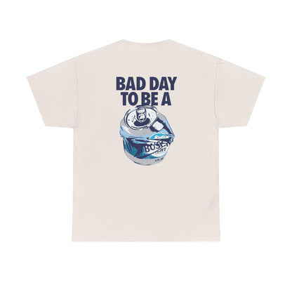 Bad Day To Be Unisex Heavy Cotton Tee
