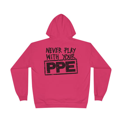 Never Play With Your PPE Unisex EcoSmart® Pullover Hoodie Sweatshirt