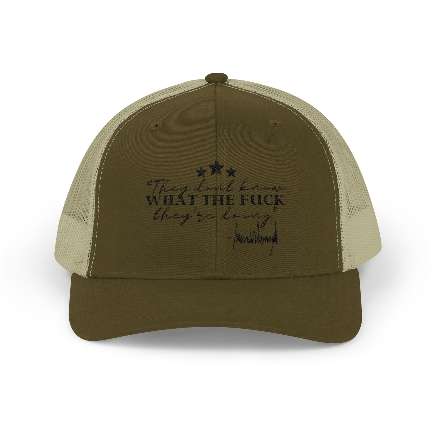 "They Don't Know WTF They're Doing" DJT Snapback Trucker Cap