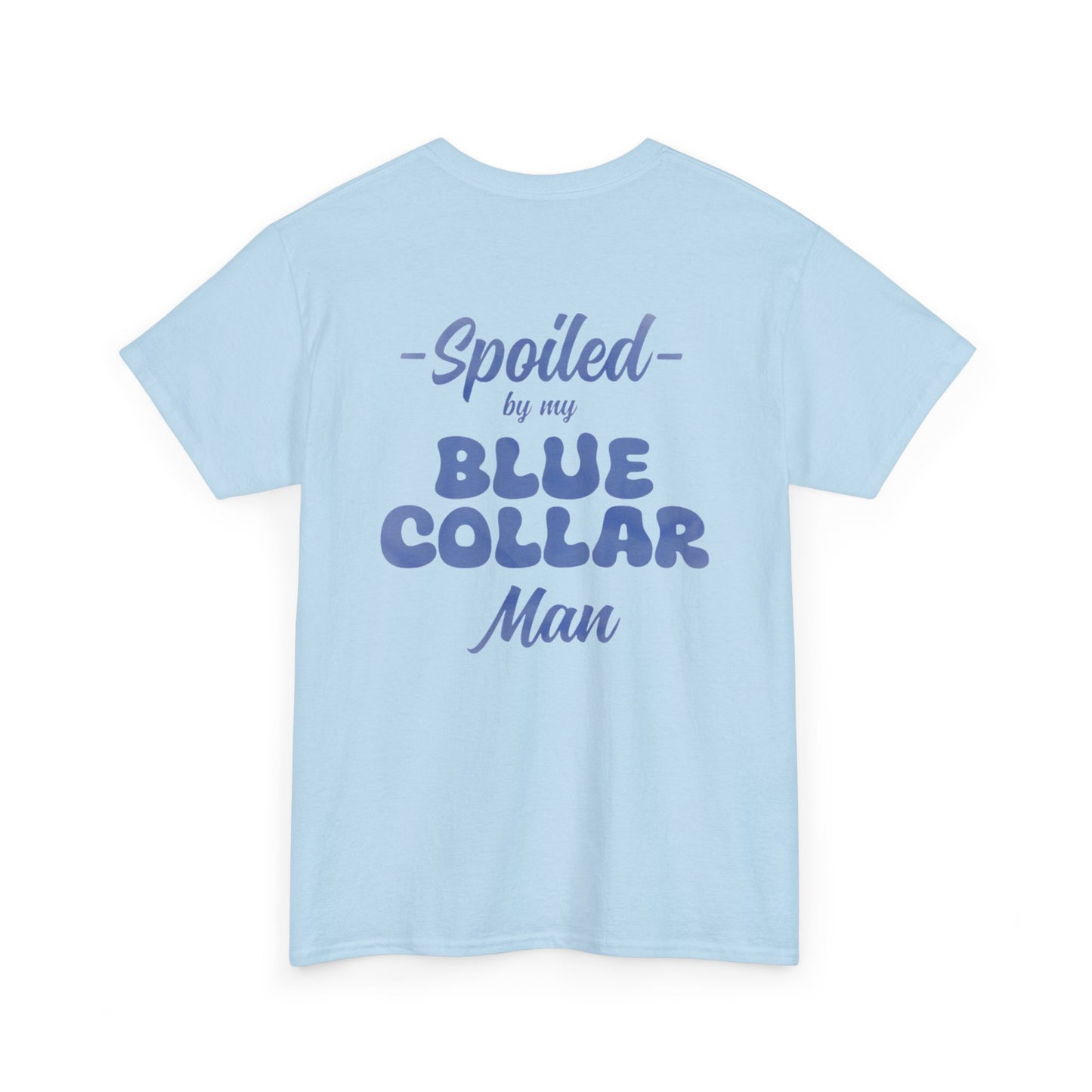 Spoiled Blue Collar Unisex Heavy Cotton Tee