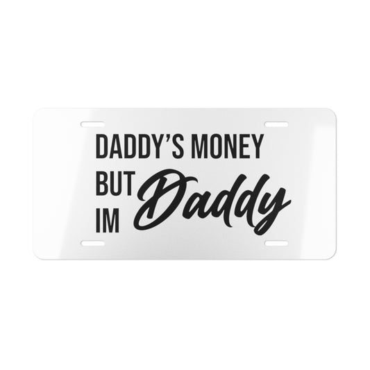 Daddy's Money White Vanity Plate