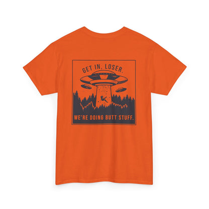 Get In Loser Unisex Heavy Cotton Tee