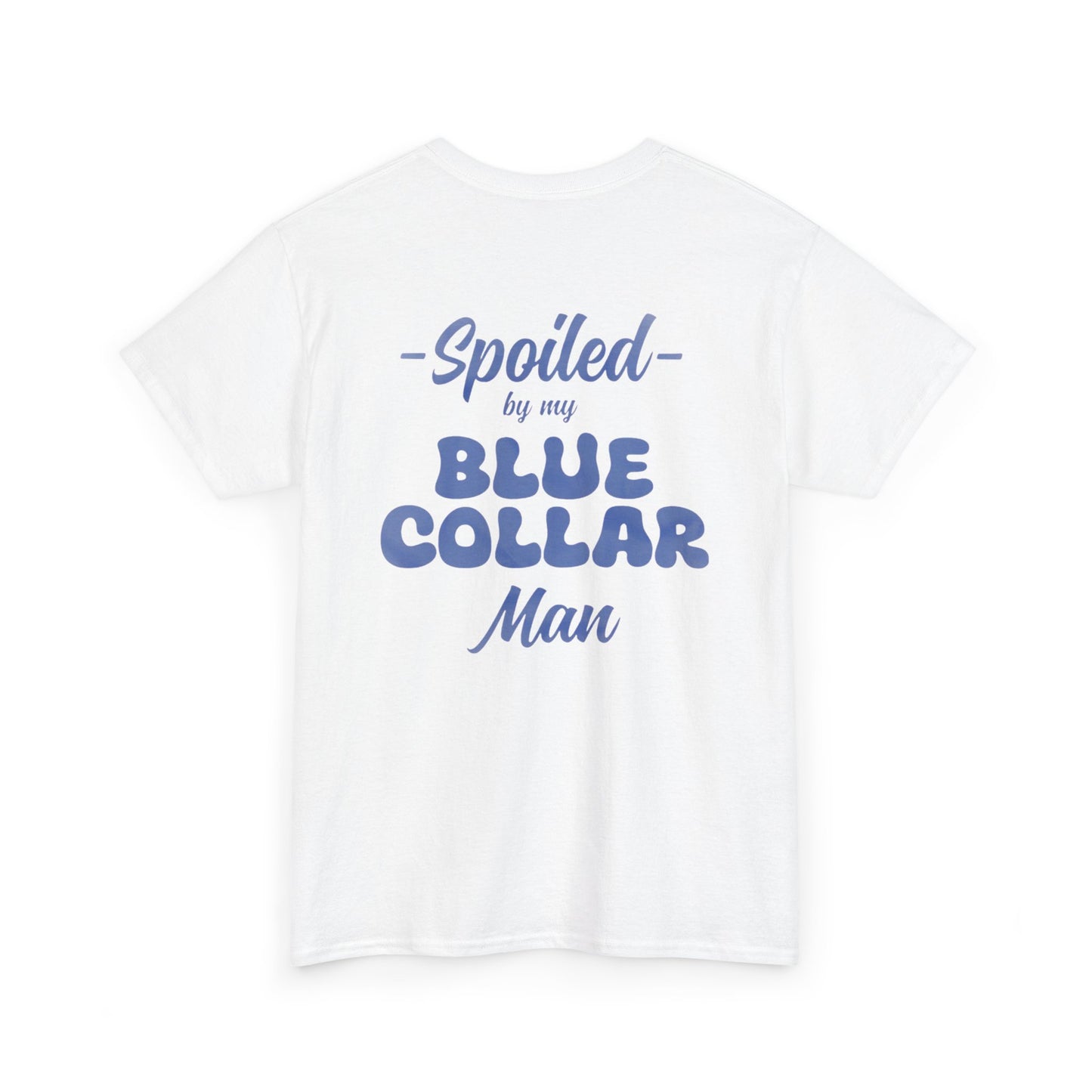 Spoiled Blue Collar Unisex Heavy Cotton Tee
