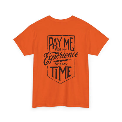 For My Experience Unisex Heavy Cotton Tee