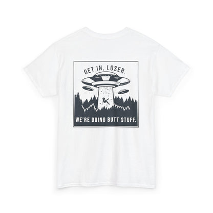 Get In Loser Unisex Heavy Cotton Tee