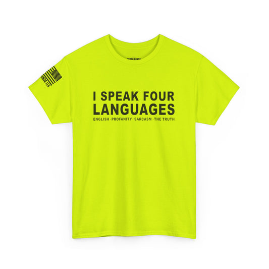 I Speak Four Languages Unisex Heavy Cotton Tee