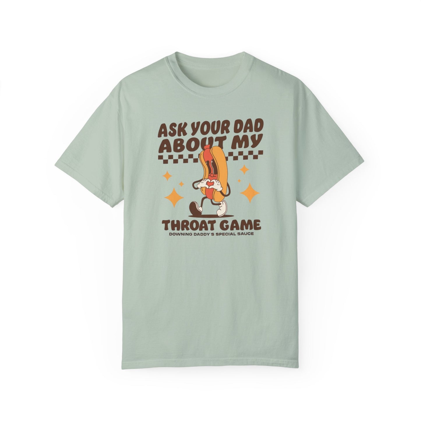 Ask Your Dad Comfort Colors Unisex T-shirt