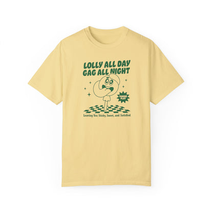 Lolly Gaggin' Comfort Colors Unisex T-shirt