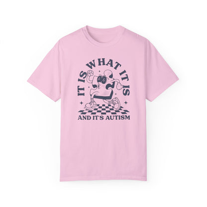 Autism Funny Comfort Colors Unisex T-shirt