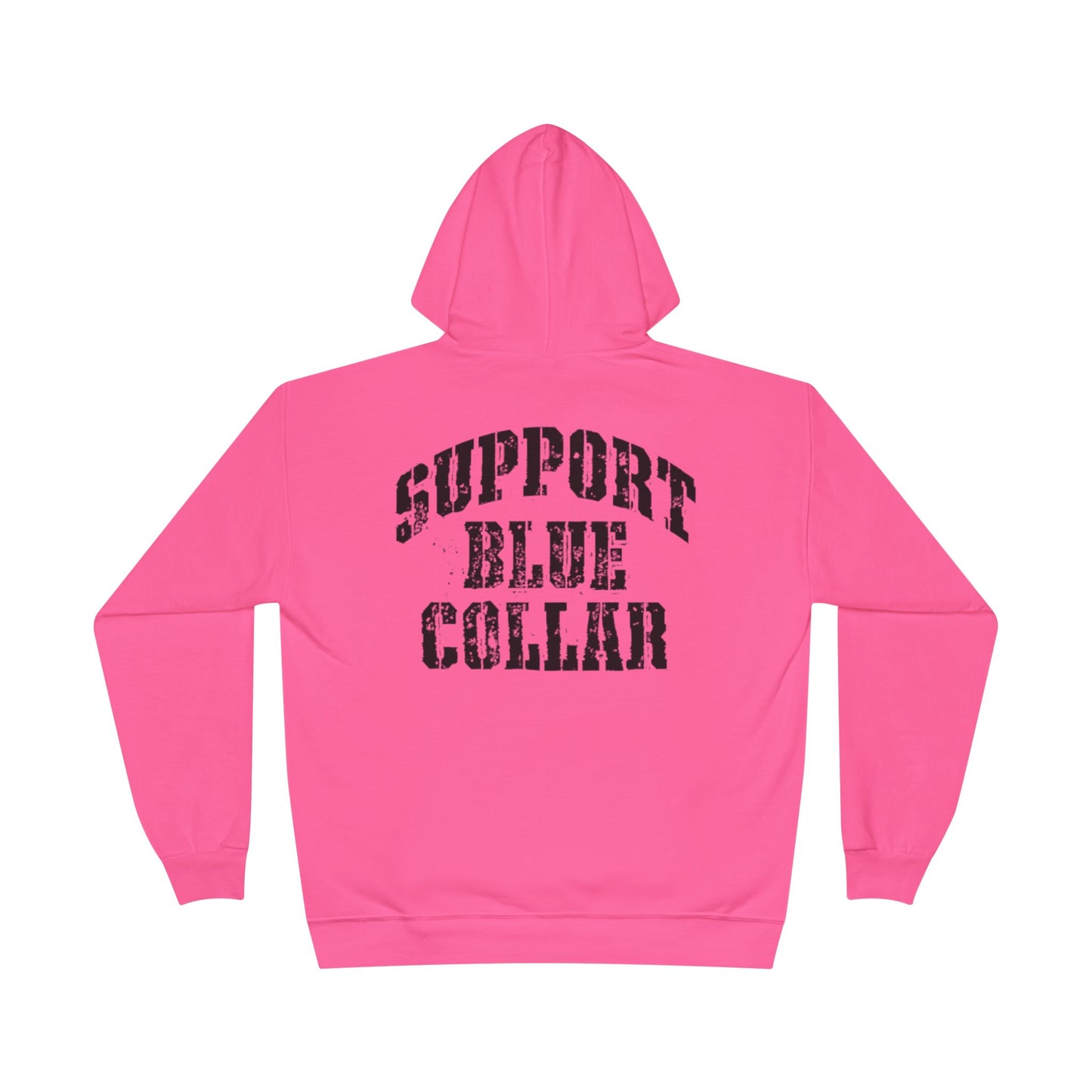 Support Blue Collar Unisex EcoSmart® Pullover Hoodie Sweatshirt