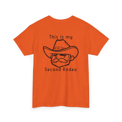 My Second Rodeo Unisex Heavy Cotton Tee