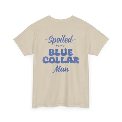 Spoiled Blue Collar Unisex Heavy Cotton Tee